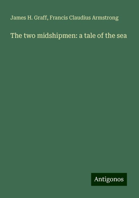 The two midshipmen: a tale of the sea