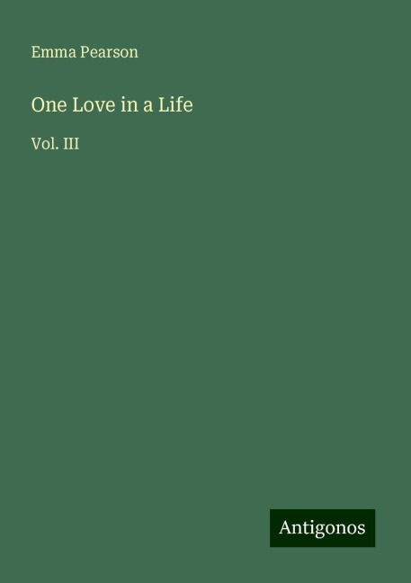 One Love in a Life: Vol. III