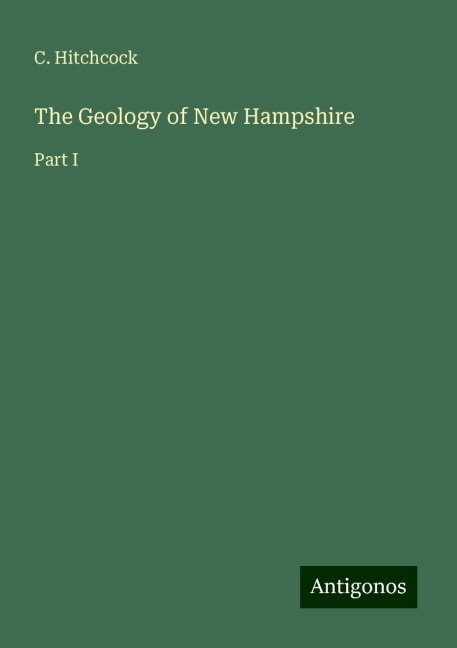 The Geology of New Hampshire: Part I