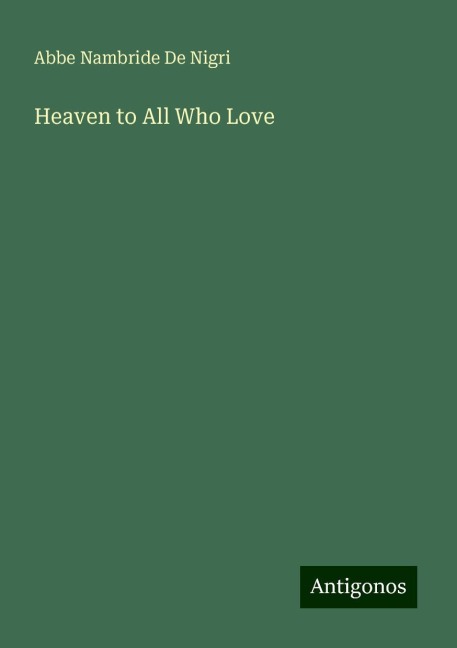 Heaven to All Who Love