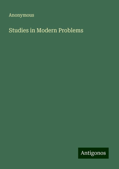Studies in Modern Problems