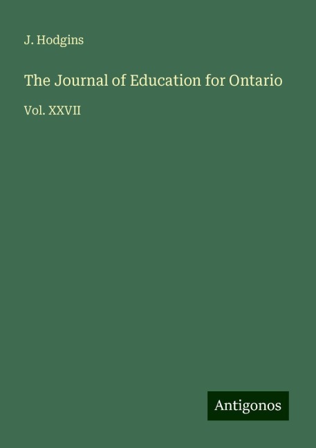 The Journal of Education for Ontario: Vol. XXVII