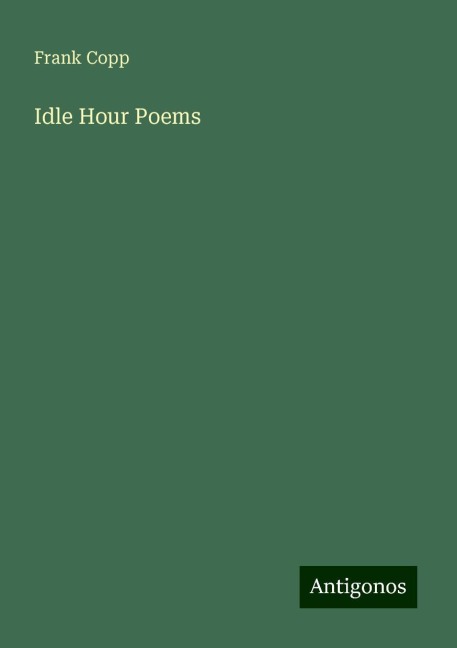 Idle Hour Poems