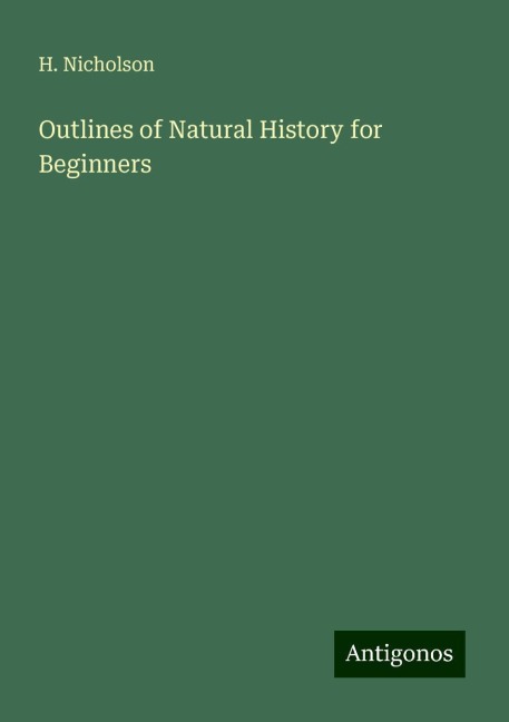 Outlines of Natural History for Beginners
