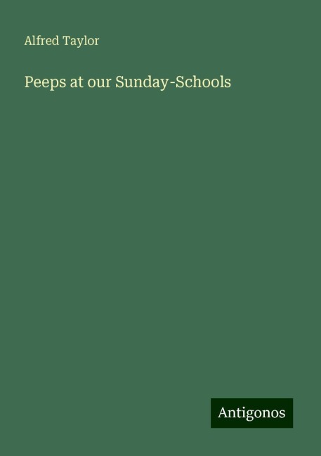 Peeps at our Sunday-Schools