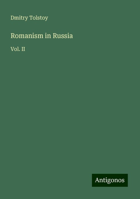 Romanism in Russia: Vol. II