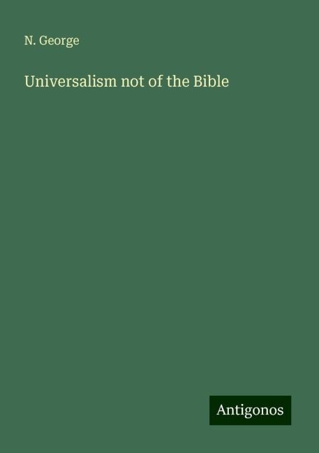 Universalism not of the Bible