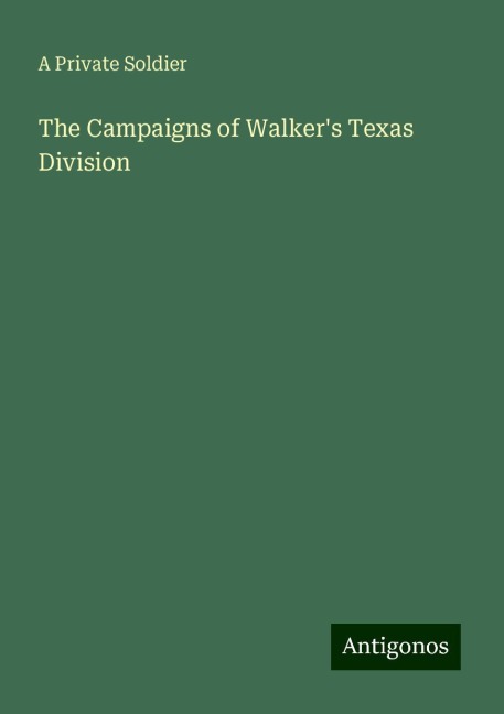 The Campaigns of Walkers Texas Division