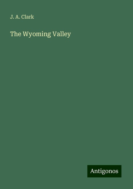 The Wyoming Valley