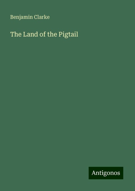 The Land of the Pigtail