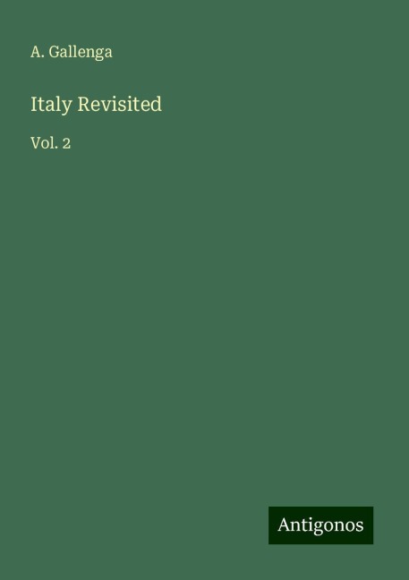 Italy Revisited: Vol. 2