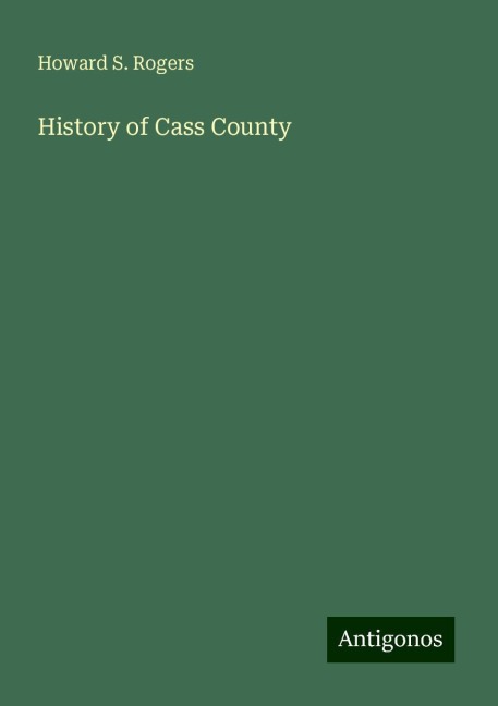 History of Cass County
