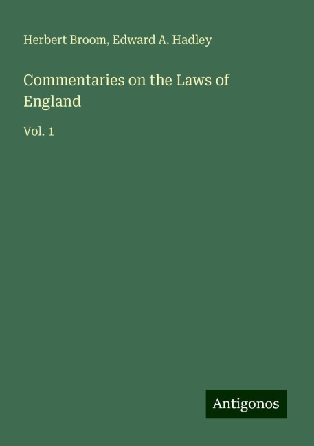 Commentaries on the Laws of England: Vol. 1