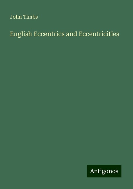 English Eccentrics and Eccentricities
