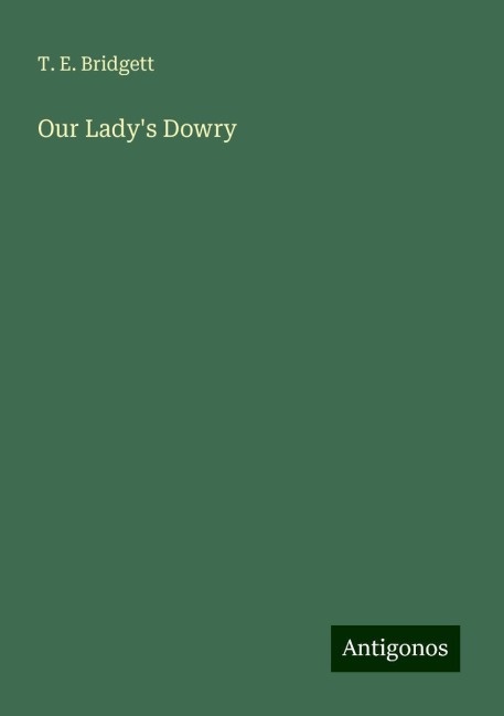 Our Ladys Dowry