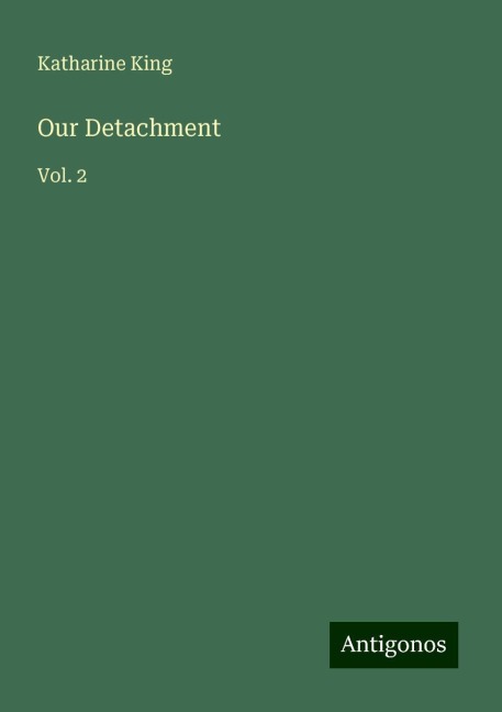 Our Detachment: Vol. 2
