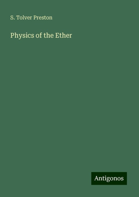 Physics of the Ether