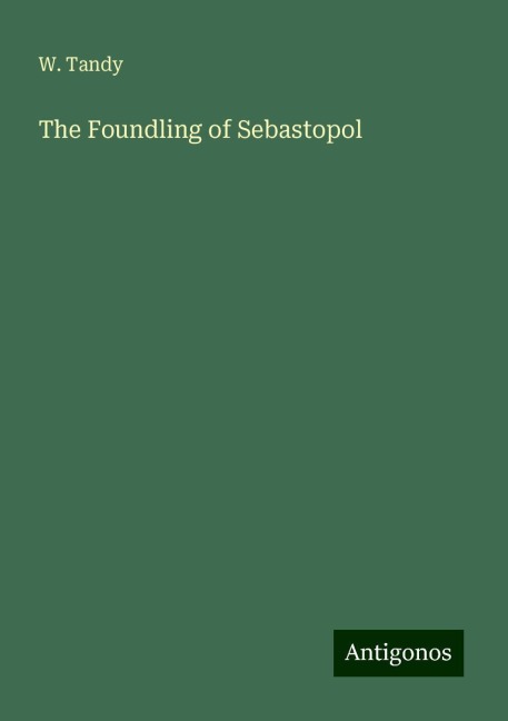 The Foundling of Sebastopol