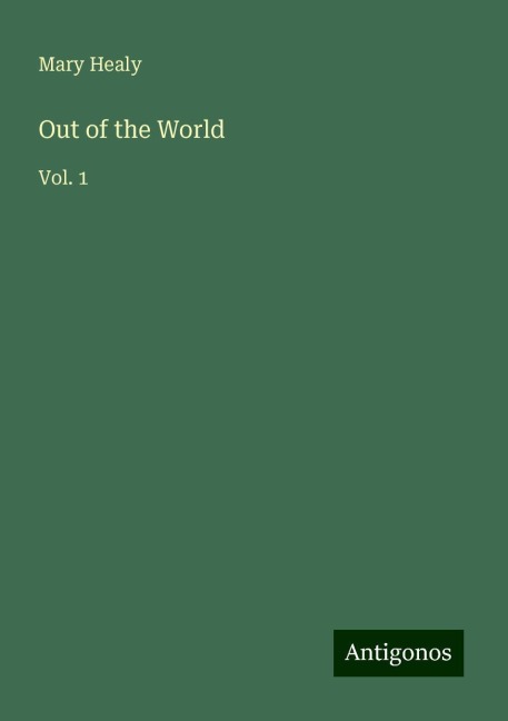 Out of the World: Vol. 1
