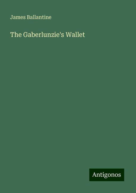 The Gaberlunzies Wallet