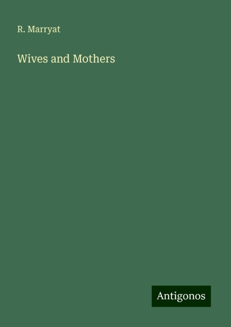Wives and Mothers