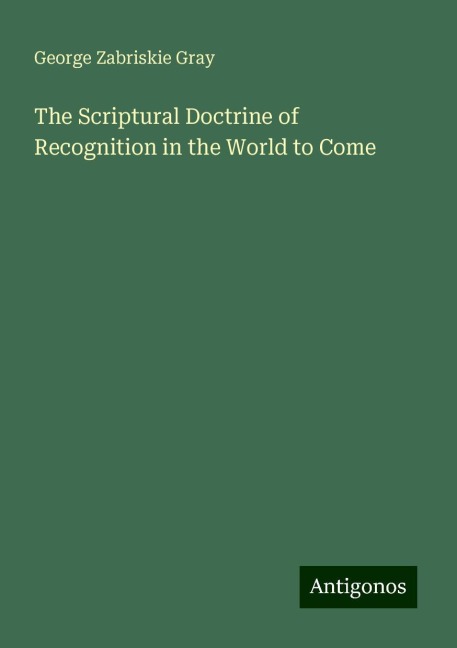 The Scriptural Doctrine of Recognition in the World to Come