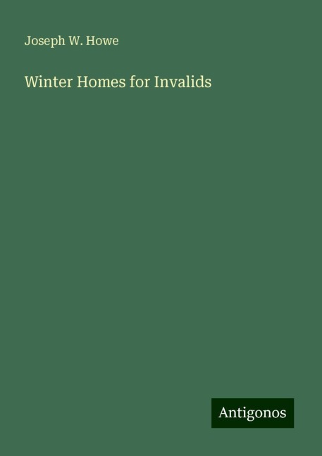 Winter Homes for Invalids