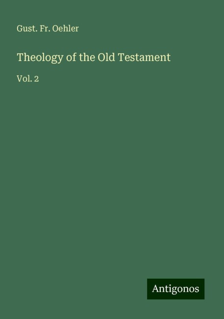Theology of the Old Testament: Vol. 2