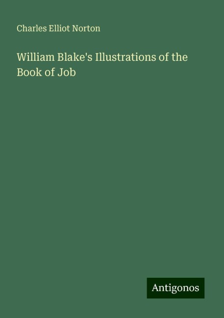 William Blakes Illustrations of the Book of Job