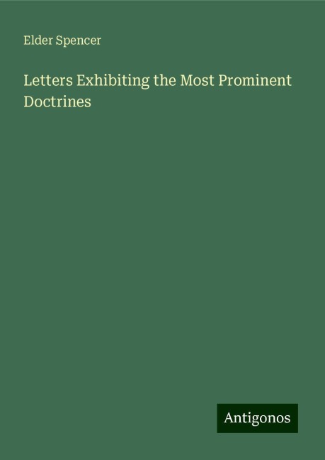 Letters Exhibiting the Most Prominent Doctrines