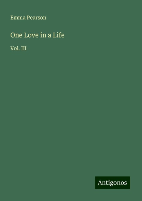 One Love in a Life: Vol. III