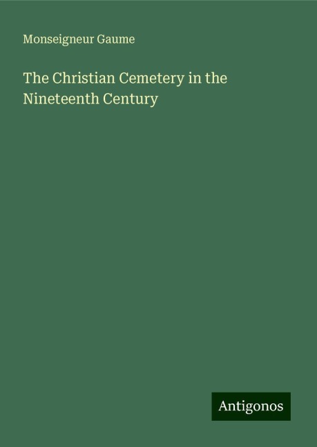 The Christian Cemetery in the Nineteenth Century
