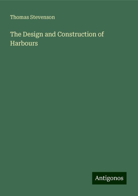 The Design and Construction of Harbours