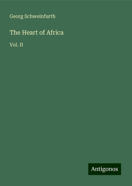 The Heart of Africa: Vol. II