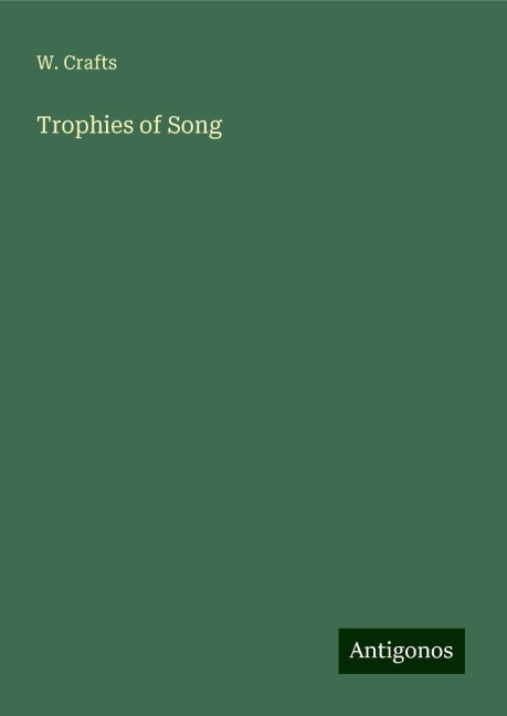 Trophies of Song