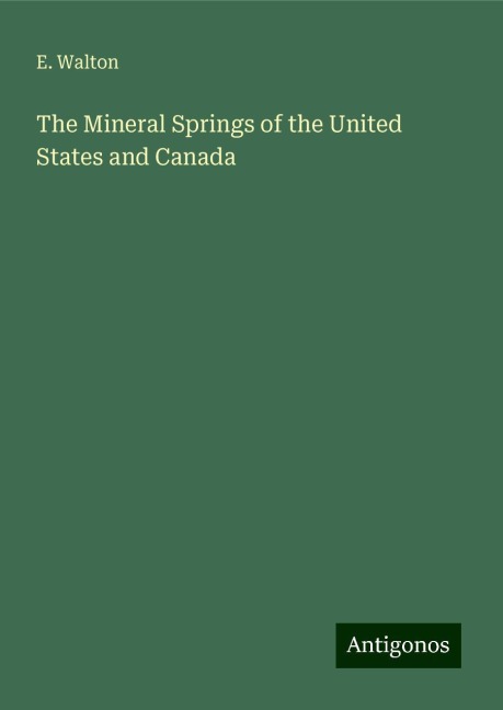 The Mineral Springs of the United States and Canada