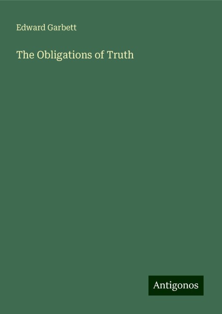 The Obligations of Truth