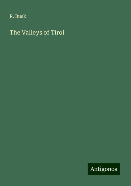 The Valleys of Tirol