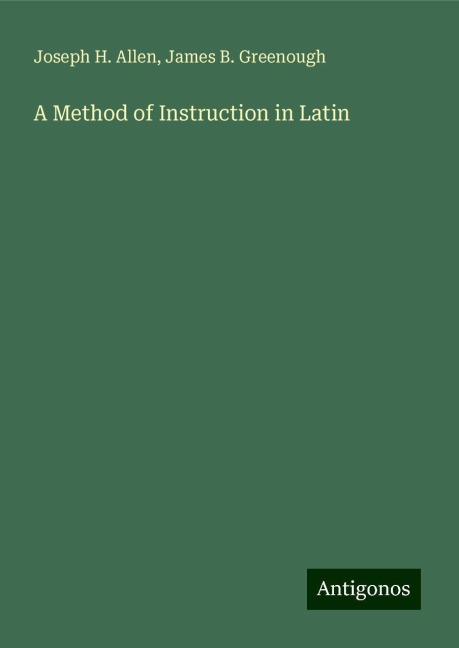A Method of Instruction in Latin