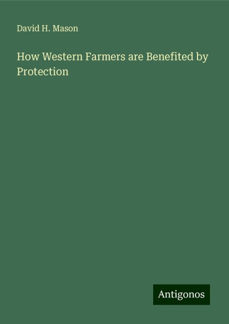 How Western Farmers are Benefited by Protection