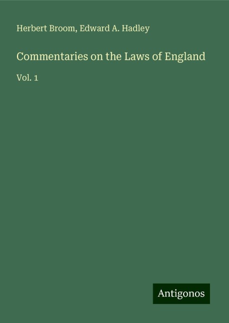 Commentaries on the Laws of England: Vol. 1