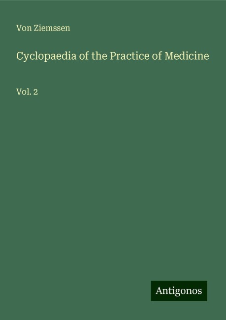 Cyclopaedia of the Practice of Medicine: Vol. 2