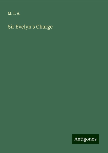 Sir Evelyns Charge