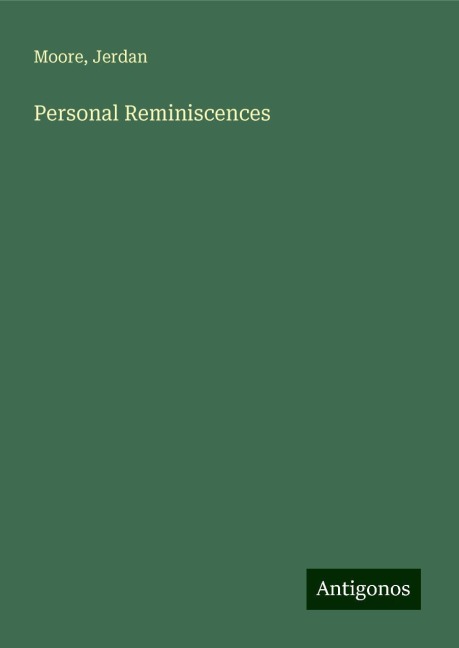 Personal Reminiscences