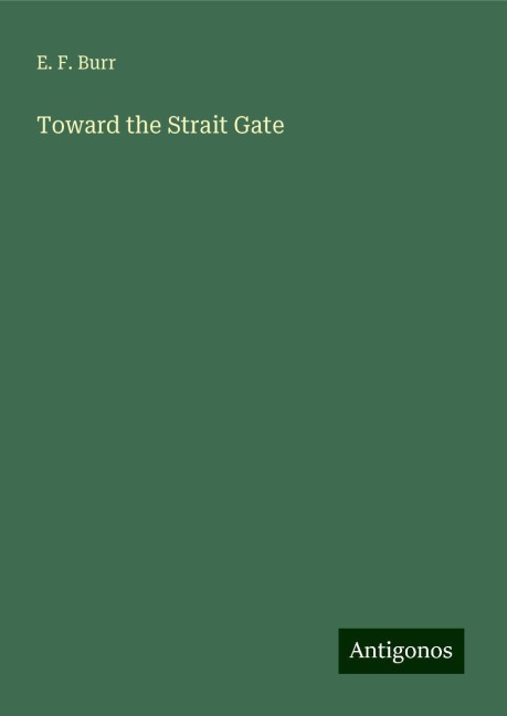 Toward the Strait Gate