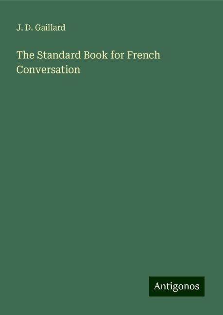 The Standard Book for French Conversation