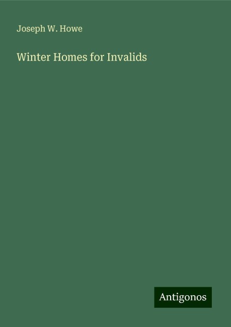 Winter Homes for Invalids
