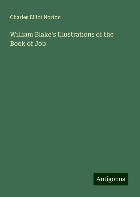 William Blakes Illustrations of the Book of Job