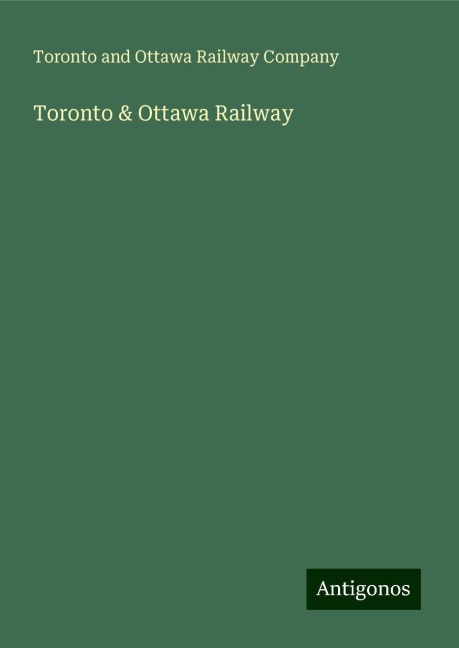 Toronto & Ottawa Railway