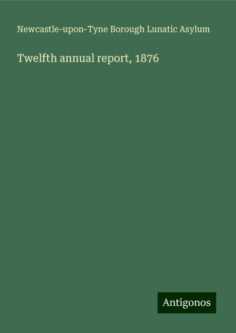 Twelfth annual report, 1876